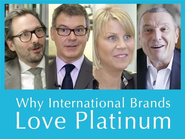 Why International Brands Love Platinum